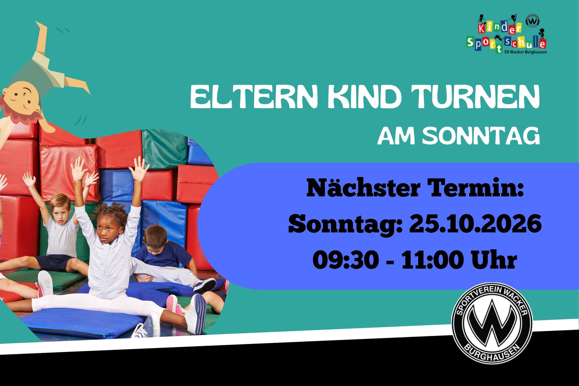 Elternkindturnen am Wochenende am 25.10.2026 findet das nächste Eltern-Kind Turnen statt